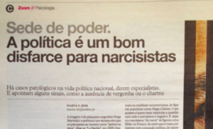 Read more about the article Jornal I: Sede de poder. A política é um bom disfarce para narcisismo